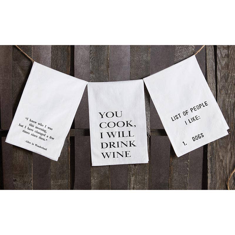 "You Cook I Will Drink Wine" Tea Towel